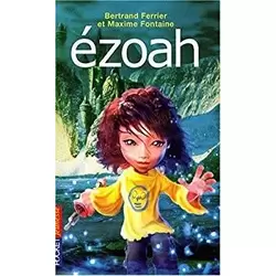 Le Cycle d'Ezoah - Ezoah