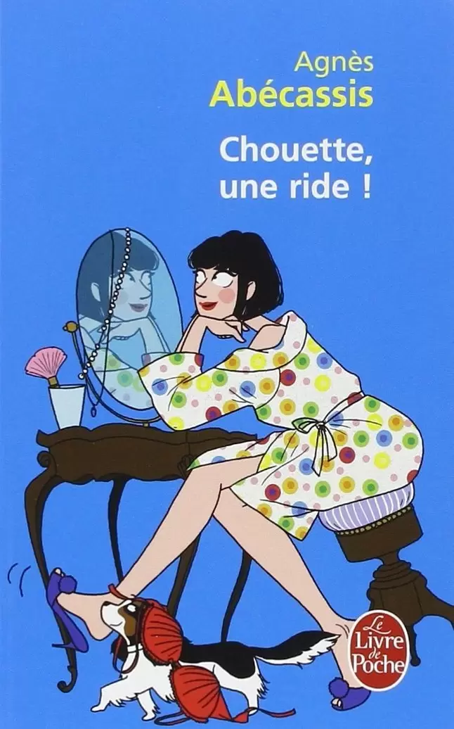 Agnès Abecassis - Chouette, une ride !