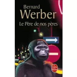 Le père de nos pères