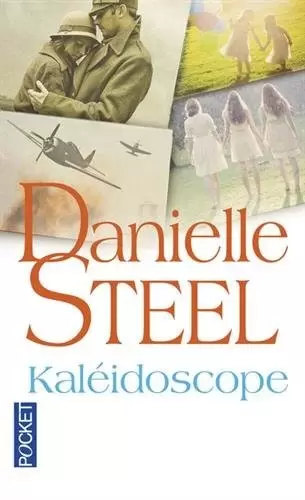 Danielle Steel - Kaléidoscope