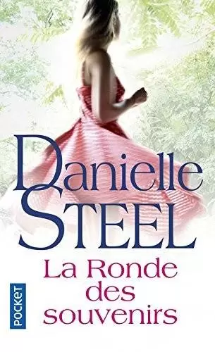 Danielle Steel - La Ronde des souvenirs