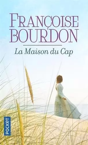 Françoise Bourdon - La Maison du Cap