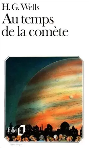 H.G. Wells - Au temps de la comète
