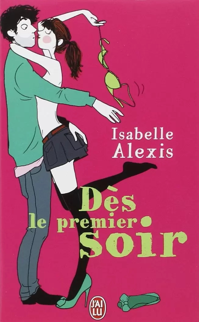 Isabelle Alexis - Dès le premier soir