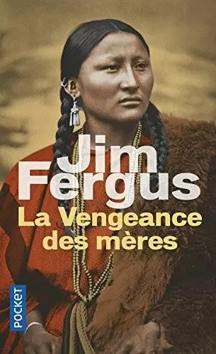 Jim Fergus - La Vengeance des mères