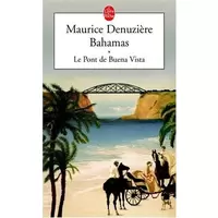 Bahamas, Tome 1 : Le Pont de Buena Vista