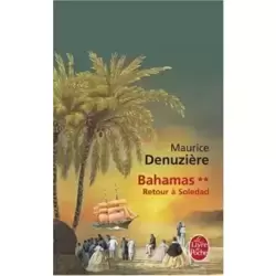 Bahamas, Tome 2 : Retour à Soledad