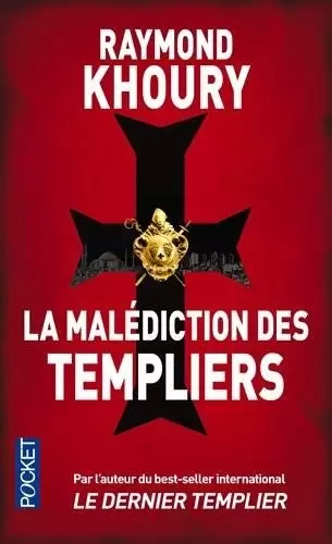 Raymond Khoury - La malédiction des Templiers