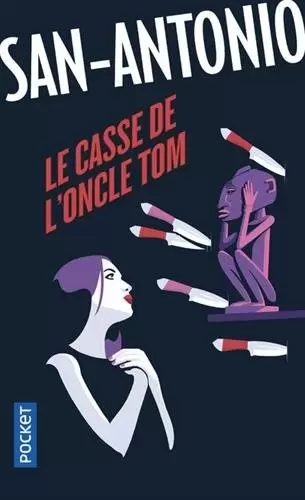 Frédéric Dard - Le Casse de l\'oncle Tom