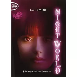 Night world - Le Royaume des Ténèbres