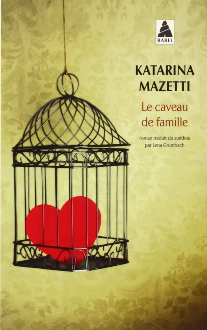 Katarina Mazetti - Le Caveau de famille