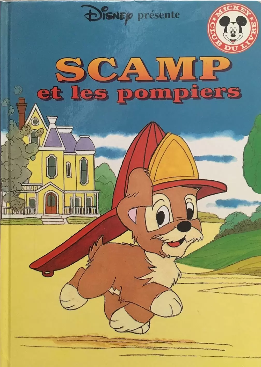 Mickey Club du Livre - Scamp et les pompiers