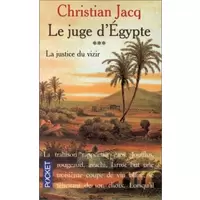Le Juge d'Egypte, tome 3 - La Justice du vizir