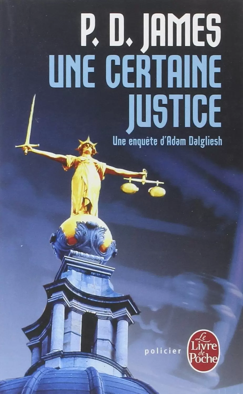 P.D. James - Une Certaine Justice