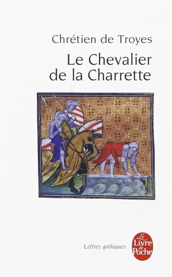 Chrétien de Troyes - Lancelot ou Le Chevalier de la charrette