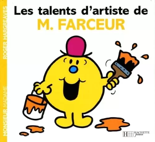 Aventures Monsieur Madame - Les talents d\'artiste de M. Farceur