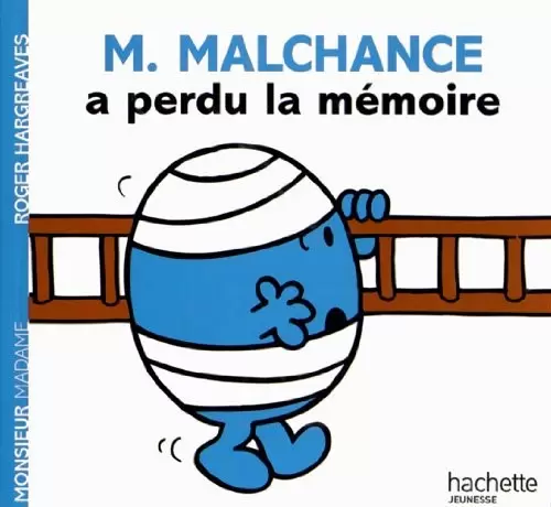 Aventures Monsieur Madame - M.Malchance a perdu la mémoire