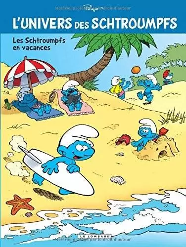 Les Schtroumpfs - L\'Univers des Schtroumpfs - Les Schtroumpfs en vacances