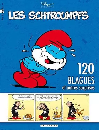 Les Schtroumpfs - Les Schtroumpfs 03 - 120 Blagues et autres Surprises