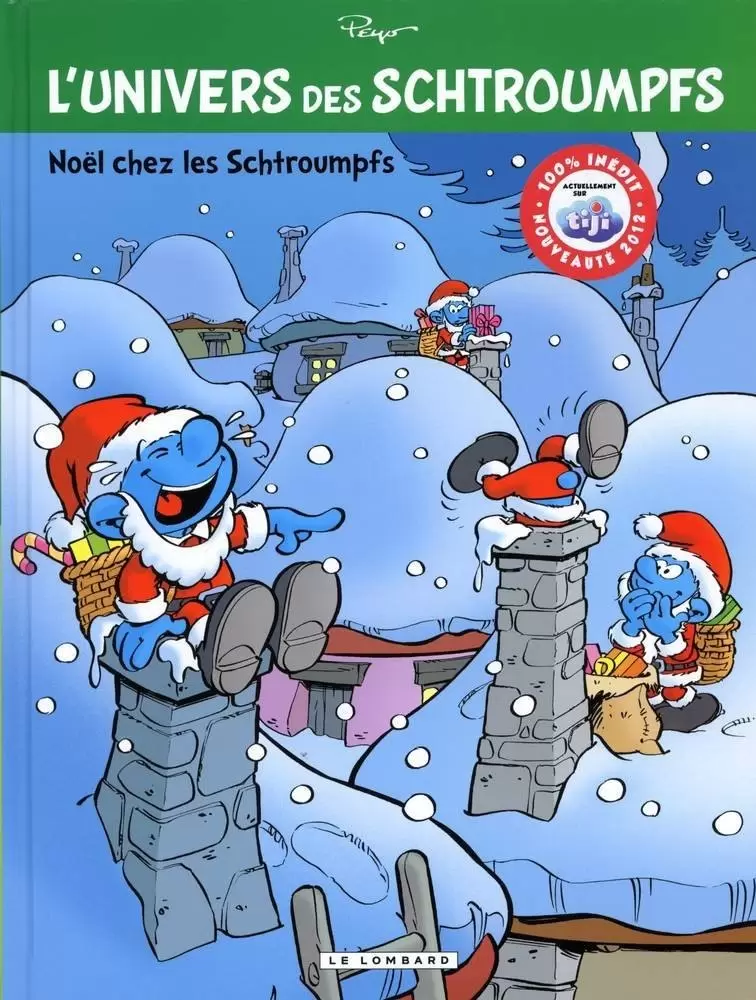 Les Schtroumpfs - L\'Univers des Schtroumpfs - Noël chez les Schtroumpfs