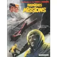 Premières missions