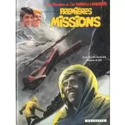 Premières missions