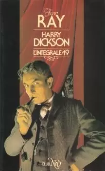 NéO Club : Harry Dickson - Harry Dickson l\'intégrale - 19