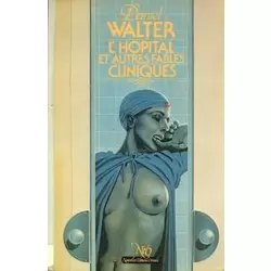 L'Hôpital et autres fables cliniques