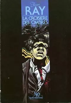 NéO : Fantastique - SF -Aventure - La Croisière des ombres