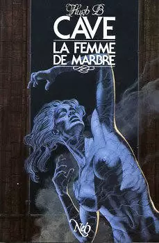 NéO : Fantastique - SF -Aventure - La Femme de marbre