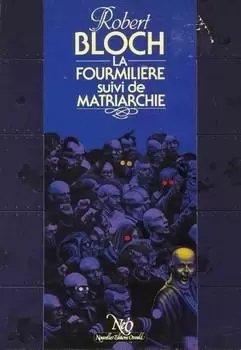 NéO : Fantastique - SF -Aventure - La Fourmilière / Matriarchie