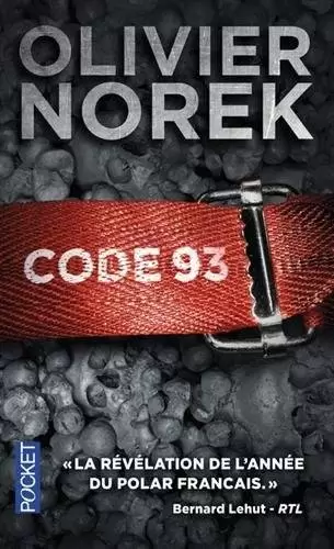 Olivier Norek - Code 93