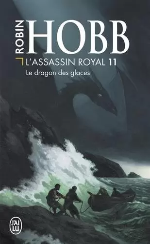 L\'Assassin Royal - L\'Assassin royal - Le dragon des glaces