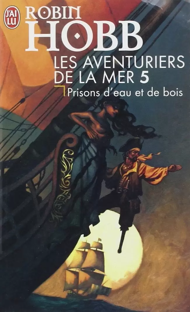 Les Aventuriers de la Mer - Les Aventuriers de la mer - Prisons d\'eau et de bois