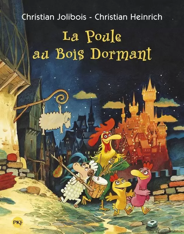 Les P\'tites Poules - La Poule au Bois Dormant