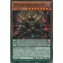 D/D/D Abysses Ragnarok, Roi de l'Oubli