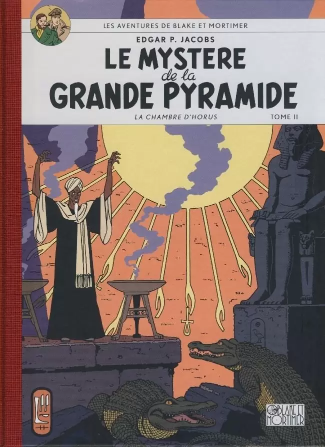 Blake et Mortimer - Le mystère de la Grande Pyramide - Tome II : La chambre d\' Horus