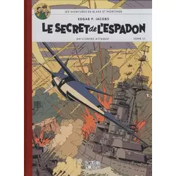 Le secret de l'Espadon - Tome III : SX1 contre-attaque
