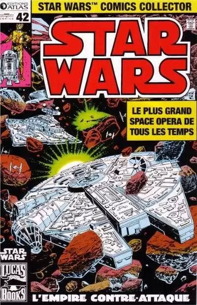 Star Wars : Comics Collector Atlas - Le plus grand Space opéra de tous les temps