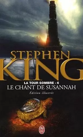 Stephen King - Le Chant de Susannah - La Tour sombre, tome 6