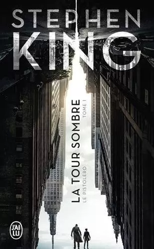 Stephen King - Le Pistolero - La Tour Sombre, tome 1