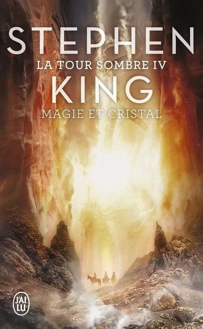 Stephen King - Magie et Cristal - La Tour sombre, tome 4