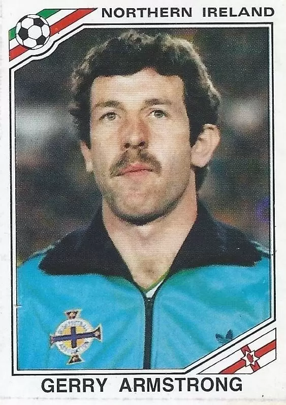Mexico 86 World Cup - Gerry Armstrong - Irlande du Nord