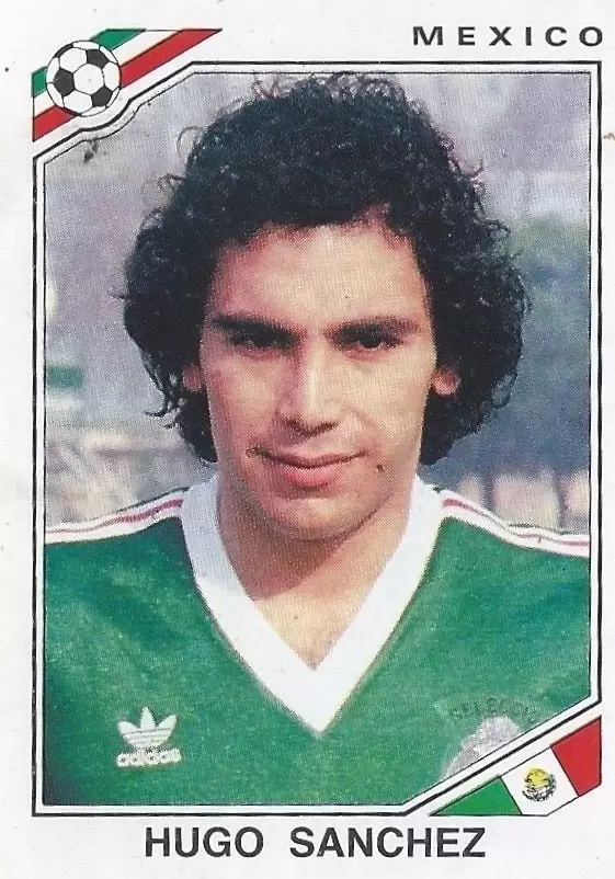 Mexico 86 World Cup - Hugo Sanchez - Mexique