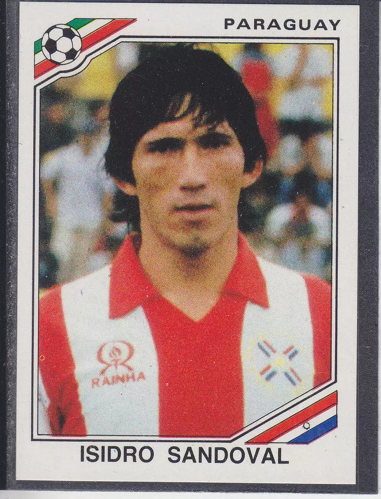 Mexico 86 World Cup - Isidro Sandoval - Paraguay