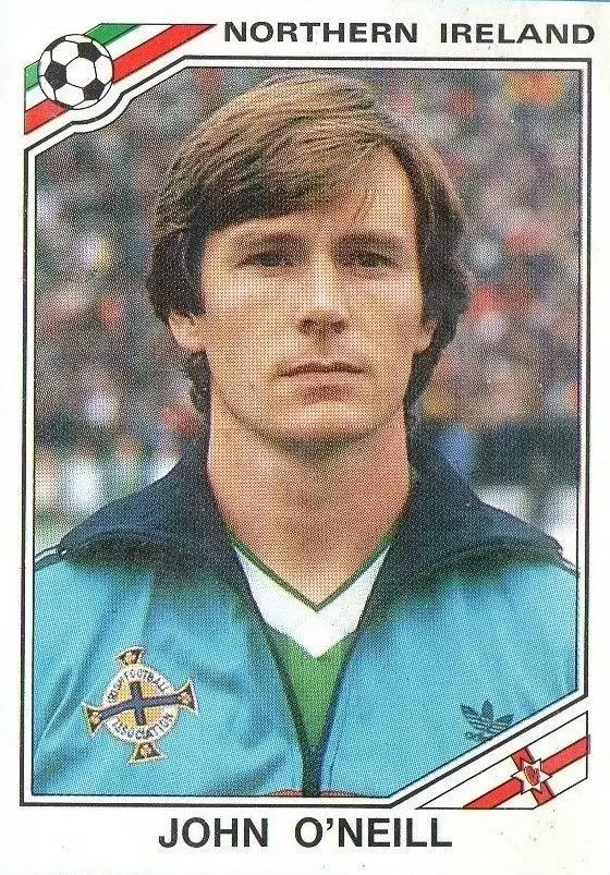 Mexico 86 World Cup - John O\'neill - Irlande du Nord