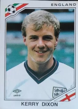Mexico 86 World Cup - Kerry Dixon - Angleterre