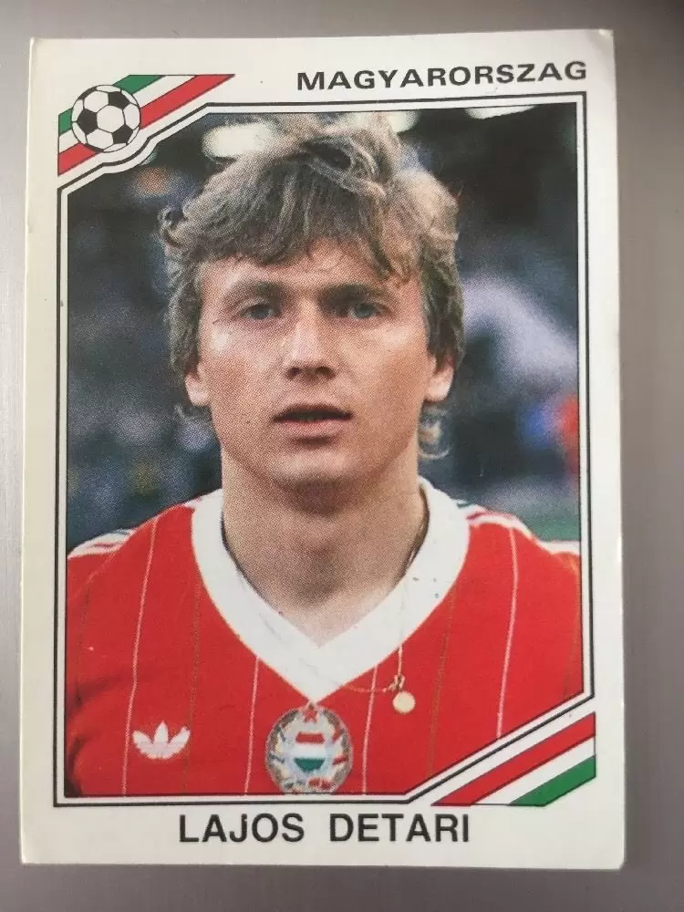 Mexico 86 World Cup - Lajos Detari - Hongrie