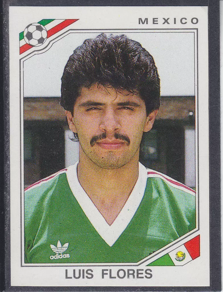 Mexico 86 World Cup - Luis Flores - Mexique