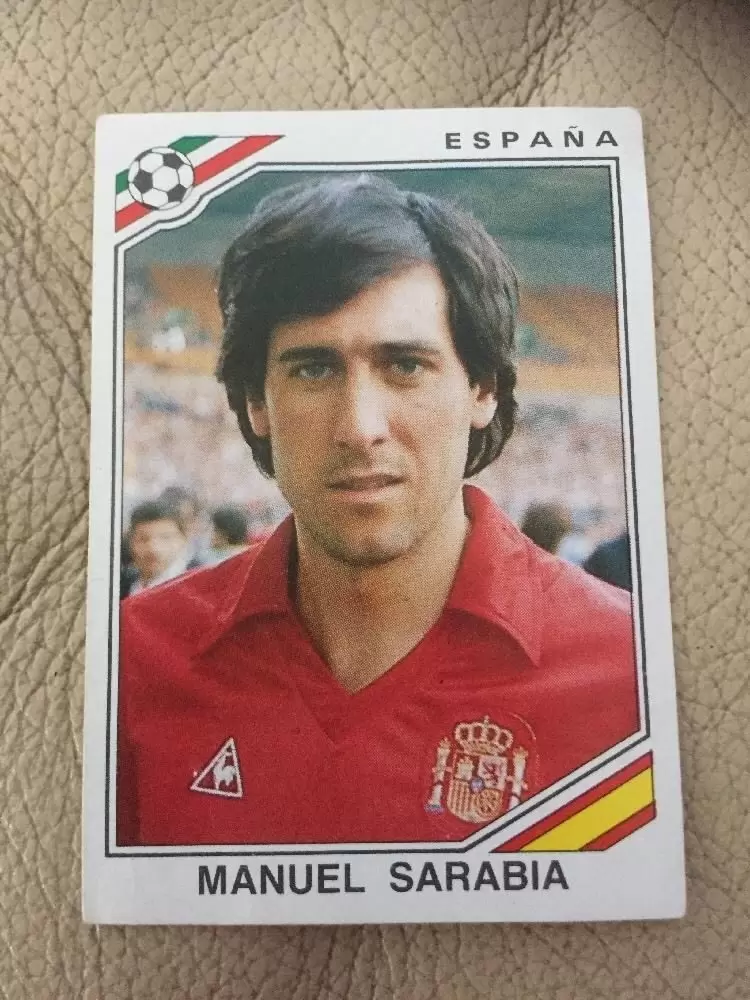 Mexico 86 World Cup - Manuel Sarabia - Espagne